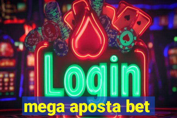 mega aposta bet